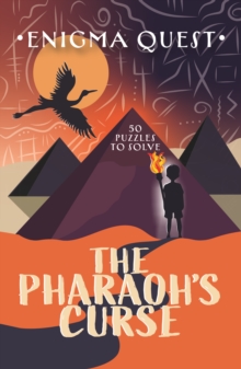 Enigma Quest - The Pharaoh's Curse : An Ancient Egypt Mystery Puzzle Book for Kids