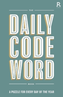 The Daily Codeword Book : A puzzle for every day of the year