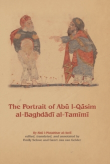 The Portrait of Abu l-Qasim al-Baghdadi al-Tamimi