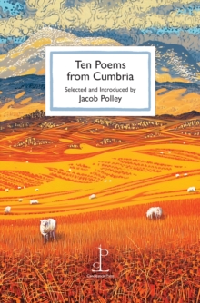 Ten Poems from Cumbria