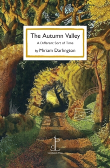 The Autumn Valley : A Different Sort Of Time Miriam Darlington - Image 7