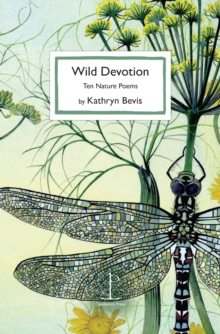 Wild Devotion : Ten Nature Poems