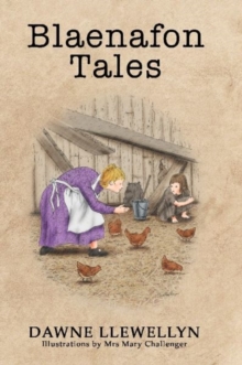 Blaenafon Tales