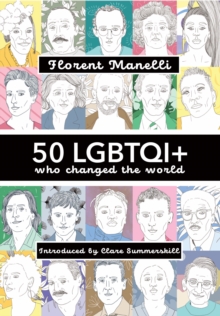 50 LGBTQI+ who changed the world