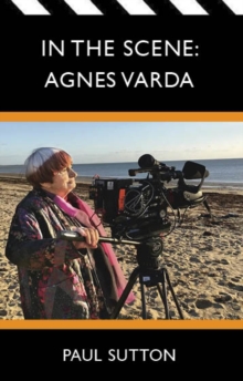 In the Scene : Agnes Varda