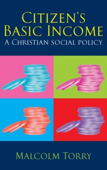 Citizen's Basic Income : A Christian Social Policy