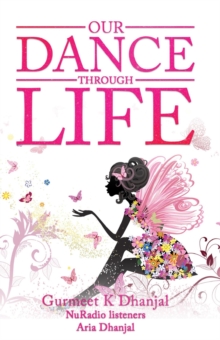 Our Dance Through Life (Vol 2)