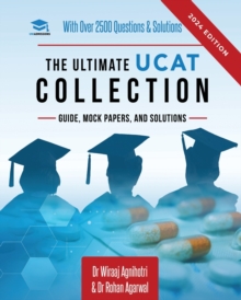 The Ultimate UCAT Collection : New Edition with over 2500 questions and solutions. UCAT Guide, Mock Papers, And Solutions. Free UCAT crash course!