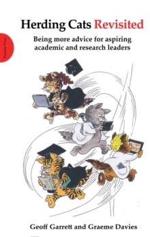 Herding Cats Revisited : Being more advice for aspiring academic and research leaders