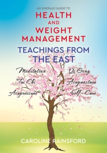 Health And Weight Management : Teachings from the East