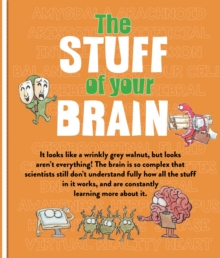 The  Stuff of Brain