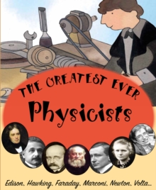 The Greatest ever Physicists