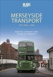 Merseyside Transport : The 1950s - 1970s