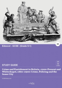 Crime and Punishment in Britain, c1000-Present and Whitechapel, c1870-c1900 : : Crime, Policing and the Inner City