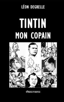 Omnia Veritas Ltd Tintin, Mon Copain
