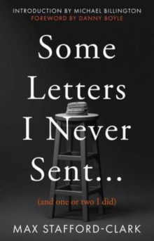 Some Letters I Never Sent... : (And one or two I did)