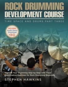 Rock Drumming Development : Time Space And Drums, #3