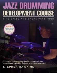 Jazz Drumming Development : Time Space And Drums, #4