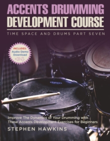 Accents Drumming Development : Time Space And Drums, #7