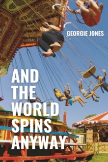 Burning Eye Books And The World Spins Anyway