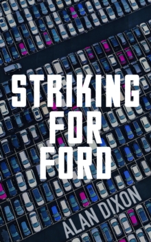 Striking For Ford