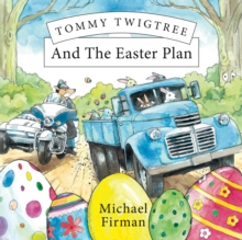 Tommy Twigtree And The Easter Plan