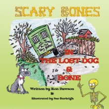 Scary Bones in The Lost Dog and Bone