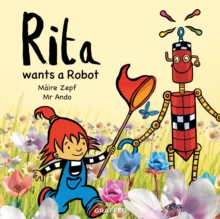 Rita wants a Robot