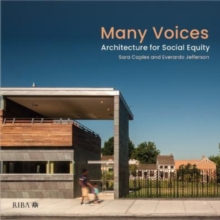 Many Voices : Architecture for Social Equity