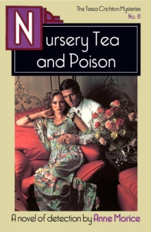 Nursery Tea and Poison : A Tessa Crichton Mystery