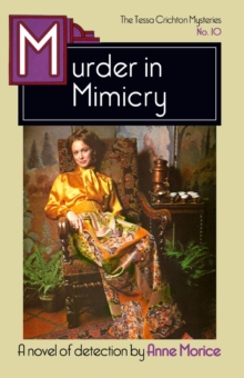 Murder in Mimicry : A Tessa Crichton Mystery