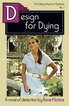 Design for Dying : A Tubby Wiseman Mystery