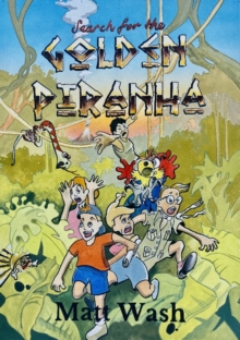 Search for the Golden Piranha