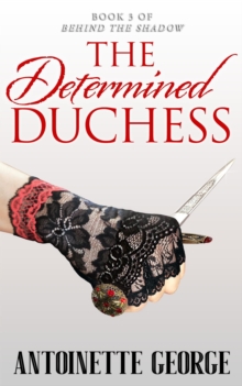 Determined Duchess