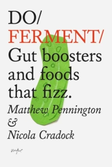 The Do Book Co Do Ferment , Gut Boosters And Foods That Fizz.