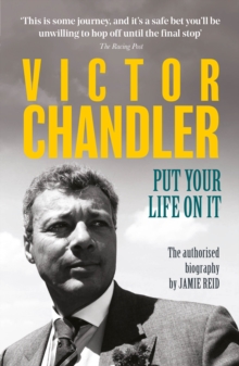 Victor Chandler : Put Your Life On It