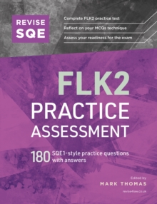 Revise SQE FLK2 Practice Assessment : 180 SQE1-style questions with answers