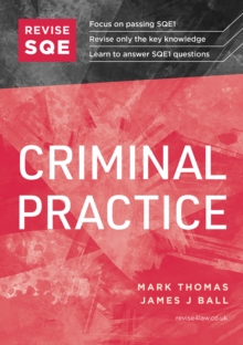 Revise SQE Criminal Practice : SQE1 Revision Guide 2nd ed