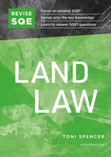 Revise SQE Land Law : SQE1 Revision Guide 2nd ed