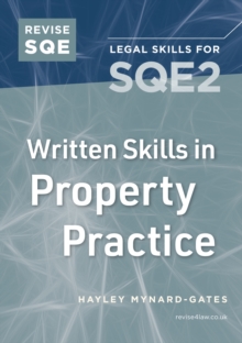 Revise SQE Written Skills in Property Practice : Legal Skills for SQE2