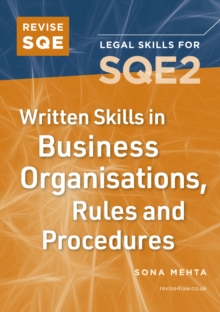 Revise SQE Written Skills in Business Organisations, Rules and Procedures : Legal Skills for SQE2