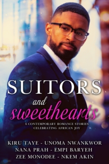 Suitors & Sweethearts : An African Romance Box Set