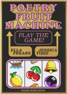 Poetry Fruit Machine
