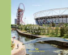 After The Olympics : The regeneration of Stratford