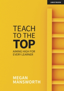 Teach to the Top: Aiming High for Every Learner