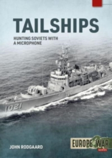 Tailships : Hunting Soviet Submarines in the Mediteranean 1970-1973