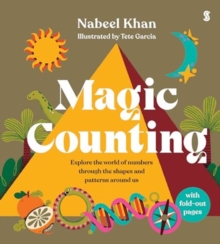 Magic Counting : explore the world of numbers through the shapes and patterns around us