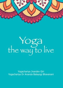 Yoga the Way to Live