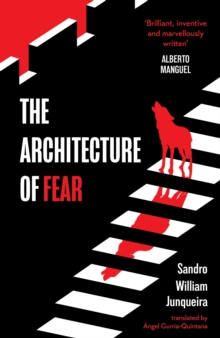 The Architecture of Fear