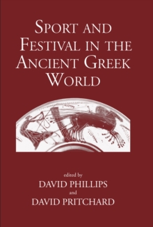 Sport and Festival in the Ancient Greek World